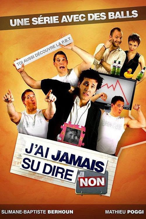 J'ai jamais su dire non Season 1 poster