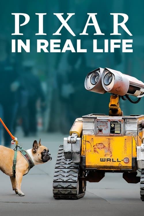 Pixar in Real Life Season 1 poster