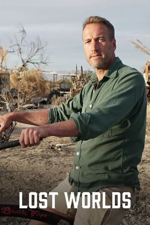 Ben Fogle: Lost Worlds Series 1 poster