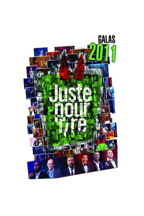 Juste Pour Rire - Galas Season 2011 poster