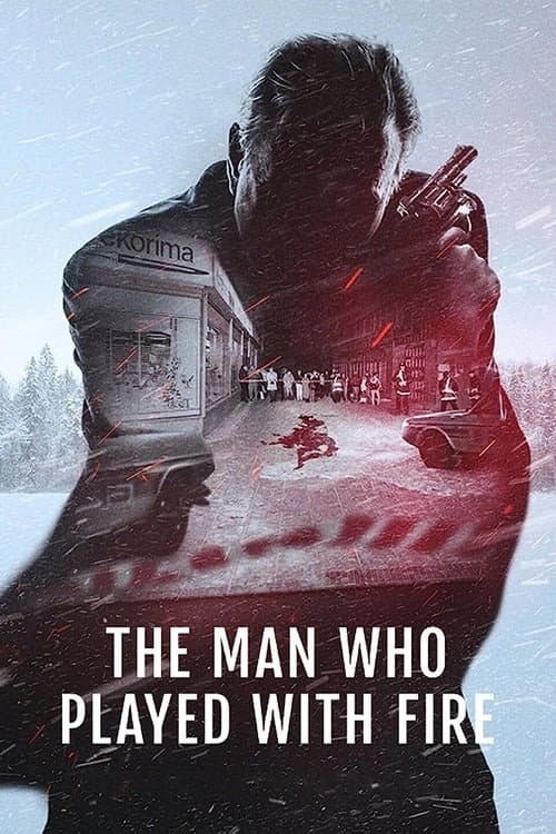 The Man Who Played with Fire Season 1 poster