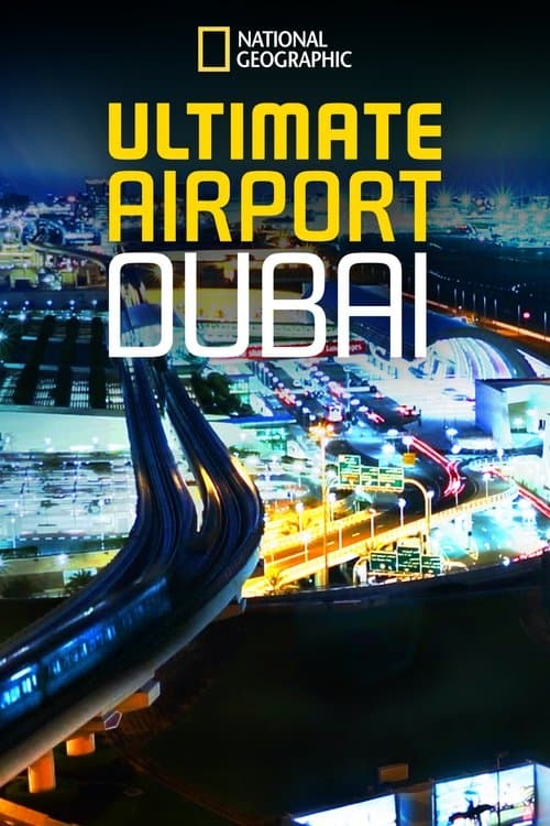 Ultimate Airport Dubai Season 3 poster