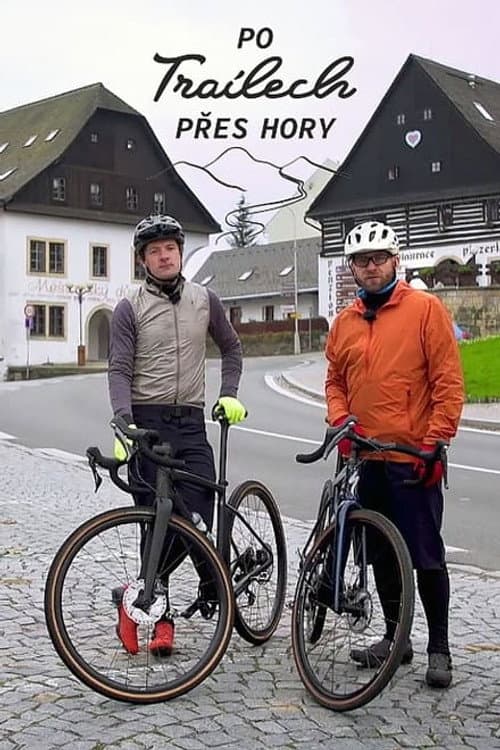 Po trailech přes hory Season 1 poster