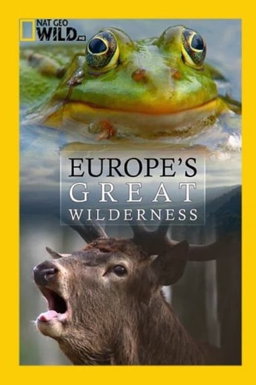 Europe's Great Wilderness Season 1 poster
