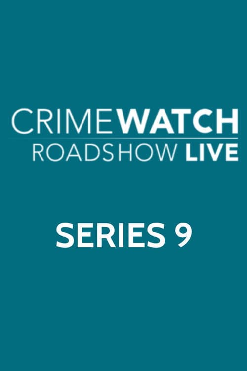Crimewatch Live Series 9 poster