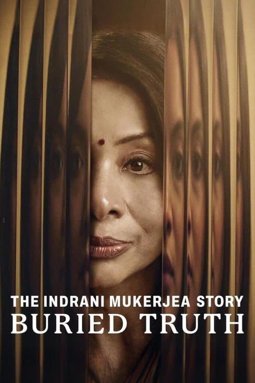 The Indrani Mukerjea Story: Buried Truth Season 1 poster