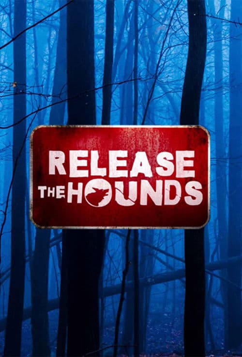 Release The Hounds Season 2 poster