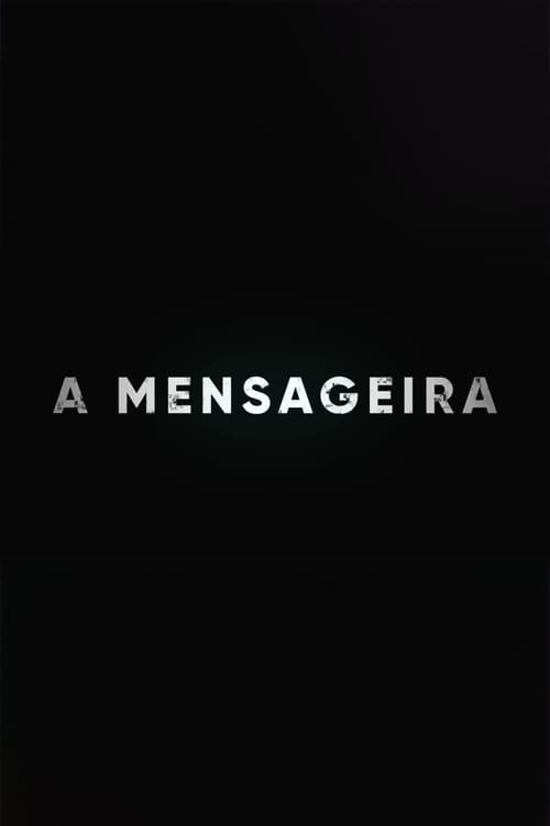 A Mensageira Season 1 poster