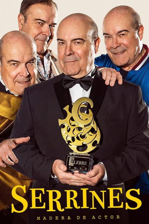 Serrines, madera de actor Season 1 poster