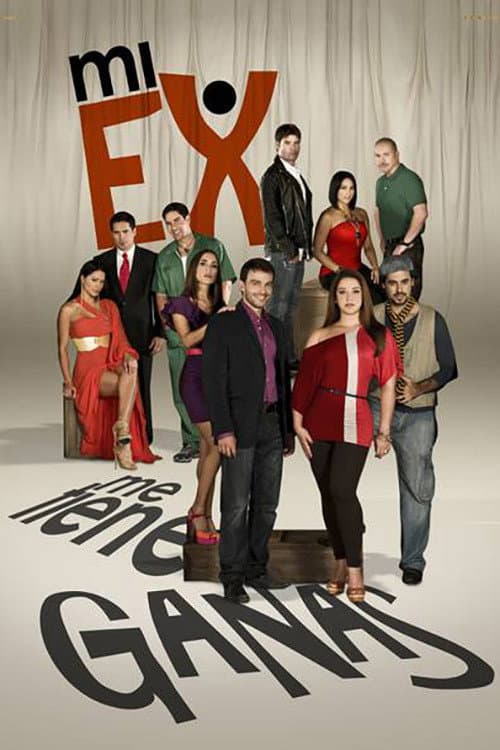 Mi ex me tiene ganas Season 1 poster