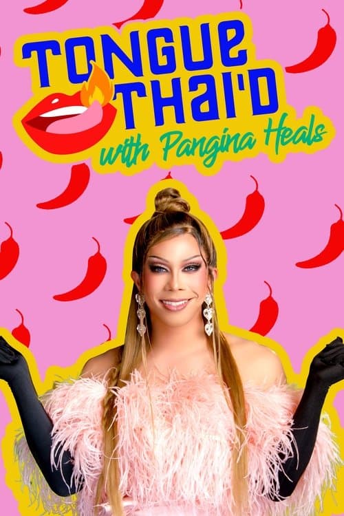 Tongue Thai'd with Pangina Heals Season 3 poster