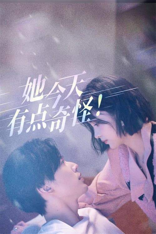 She's a Little Weird Today Season 1 poster