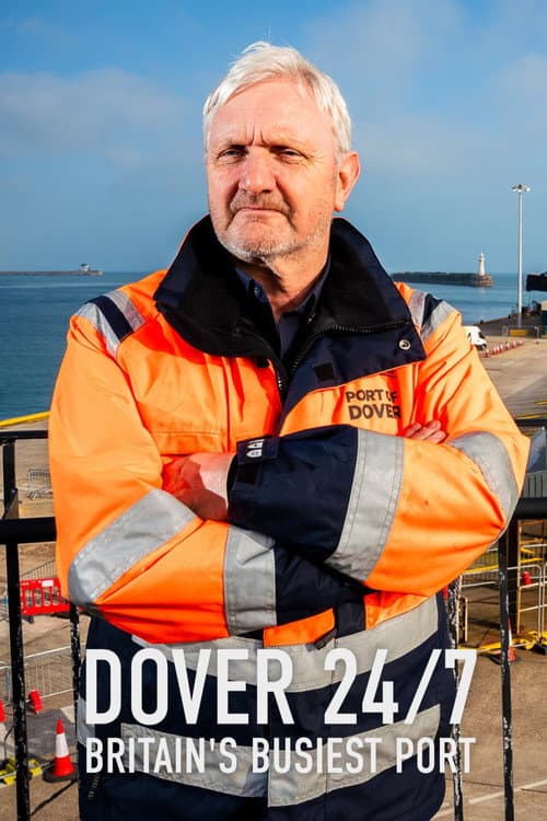 Dover 24/7: Britain's Busiest Port Series 1 poster