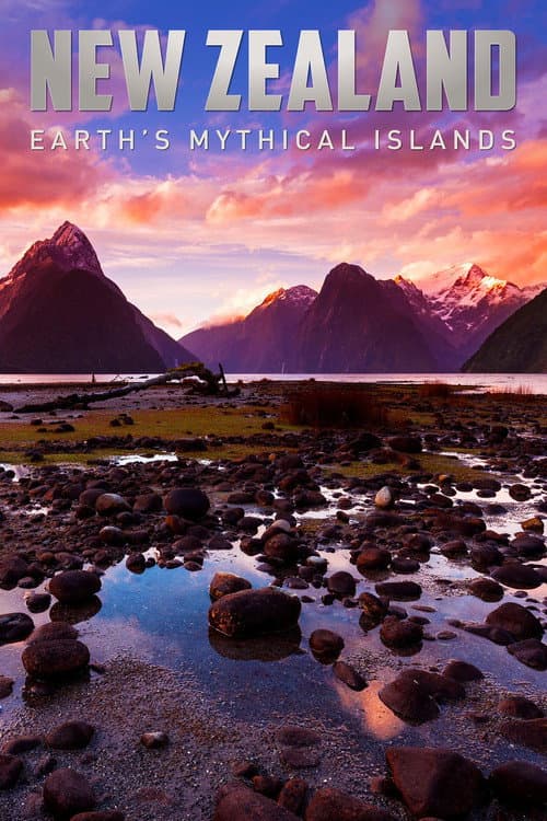 New Zealand: Earth's Mythical Islands Season 1 poster