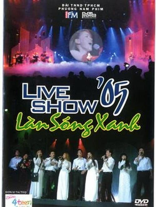 Làn Sóng Xanh Làn Sóng Xanh 2005 poster