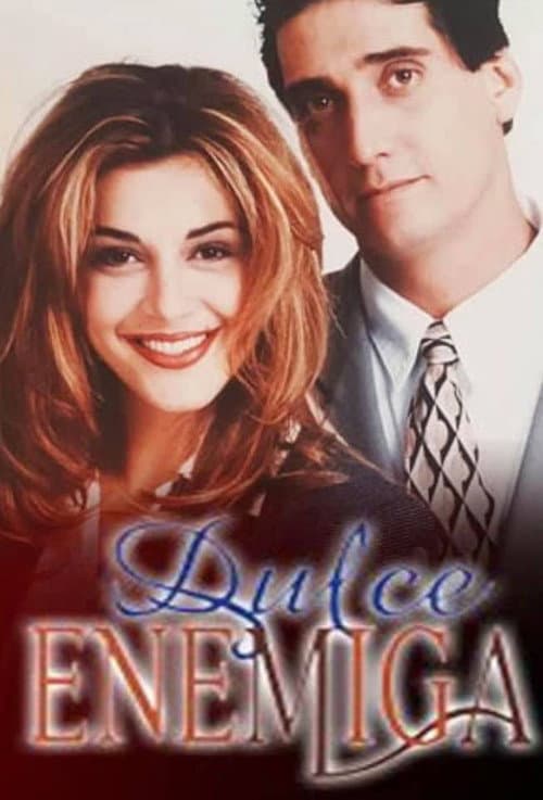 Dulce enemiga Season 1 poster