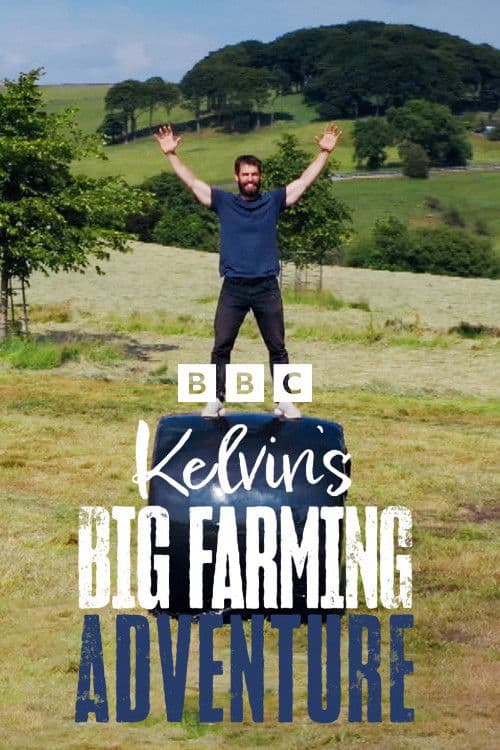 Kelvin's Big Farming Adventure Season 1 poster