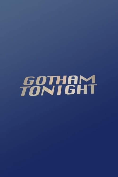 Gotham Tonight Season 1 poster