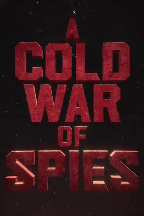 A Cold War of Spies Season 1 poster