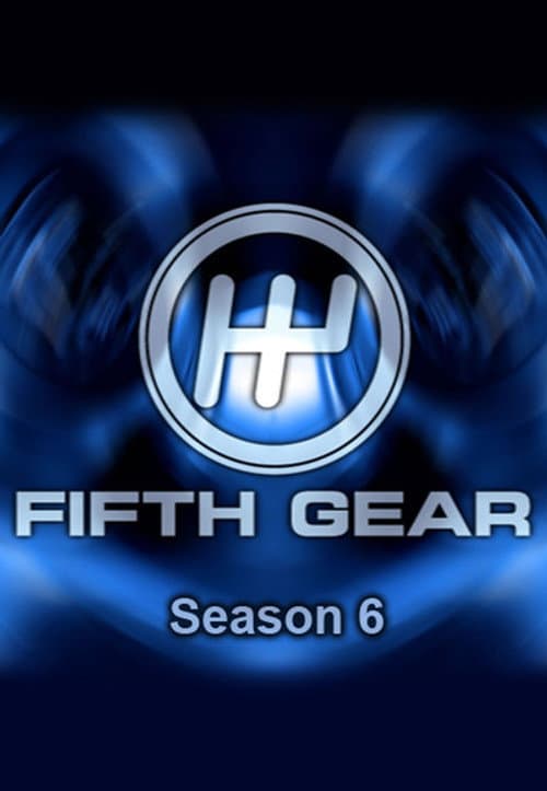 Fifth Gear Season 6 poster