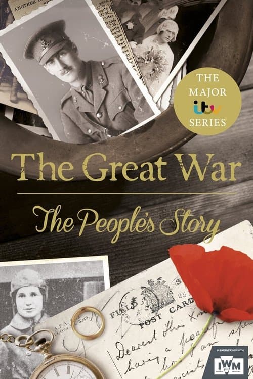 The Great War: The People's Story Miniseries poster