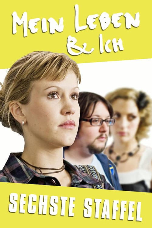 Mein Leben & Ich Season 6 poster