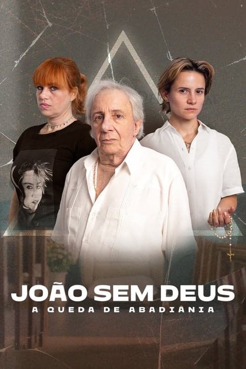 João Sem Deus: A Queda de Abadiânia Season 1 poster