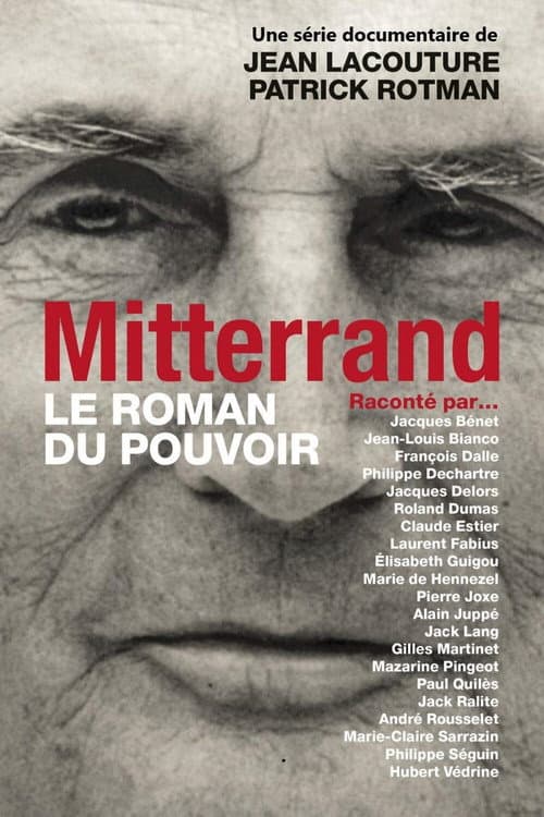François Mitterrand : le roman du pouvoir Season 1 poster