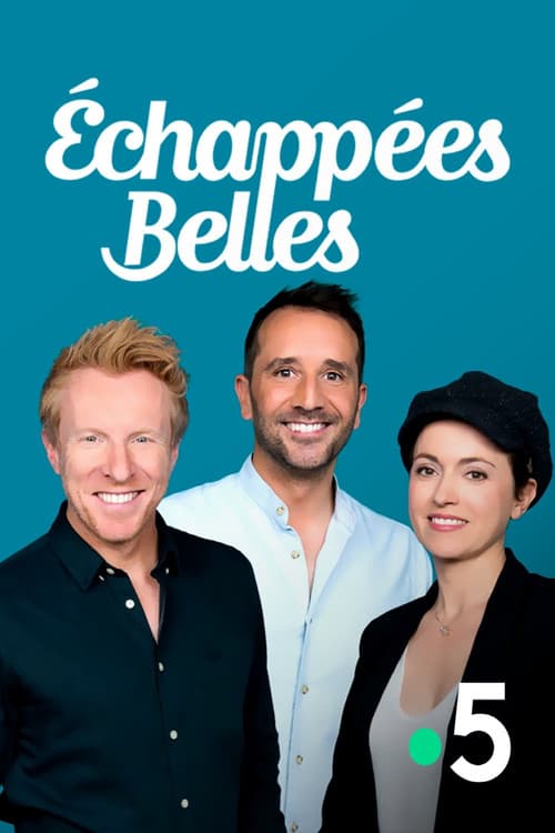 Echappées Belles Season 2 poster