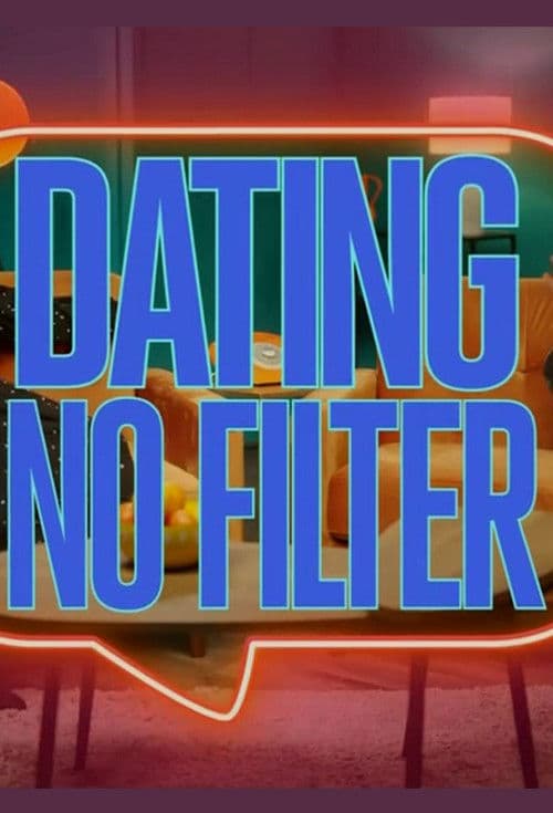 Dating No Filter Season 1 poster