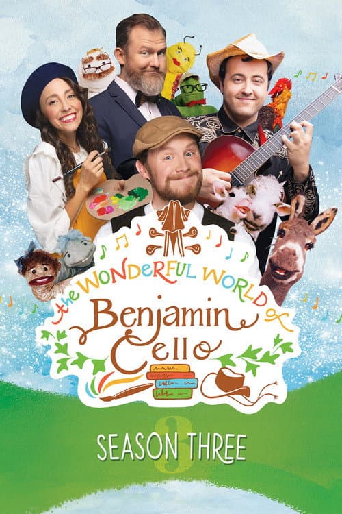 The Wonderful World of Benjamin Cello Season 3 poster