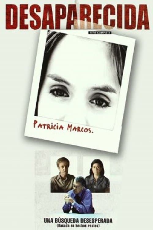 Desaparecida: Patricia Marcos Season 1 poster