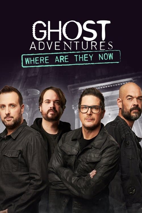 Ghost Adventures: Where Are They Now? Season 1 poster