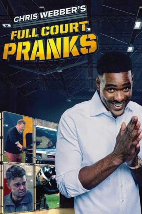 Chris Webber's Full Court Pranks Season 1 poster