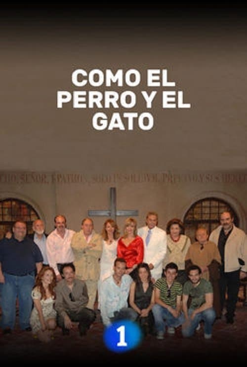 Como el perro y el gato Season 1 poster