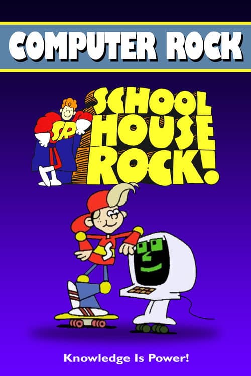 Schoolhouse Rock! Computer Rock poster