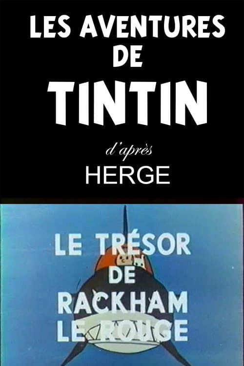 Les Aventures de Tintin, d'après Hergé Red Rackham's Treasure poster