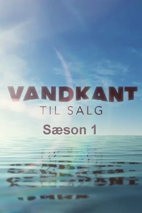 Vandkant til salg Season 1 poster