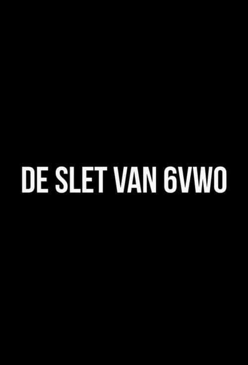 The Slut of 6VWO Season 2 poster