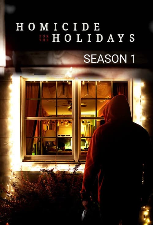 Homicide for the Holidays Season 1 poster