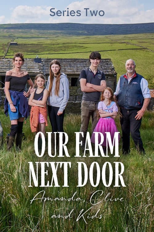 Our Farm Next Door: Amanda, Clive and Kids Series 2 poster