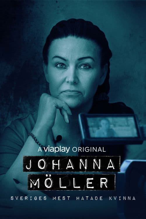 Johanna Möller: Sweden's Most Hated Woman Season 1 poster