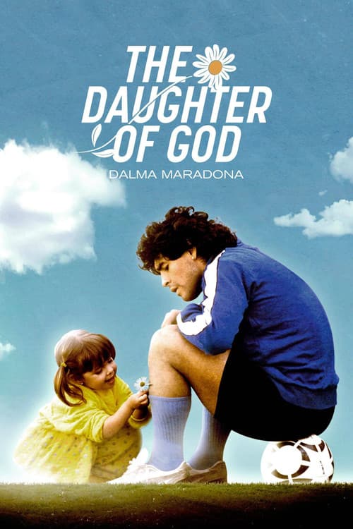 The Daughter of God: Dalma Maradona Season 1 poster