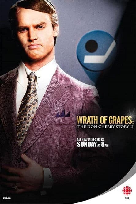 Wrath of Grapes: The Don Cherry Story II Miniseries poster