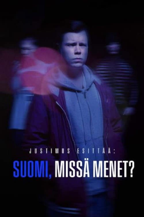 Justimus Esittää: Suomi, missä menet? Season 1 poster
