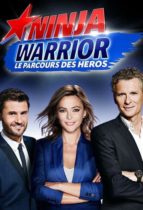 Ninja Warrior : Le Parcours des héros Season 2 poster