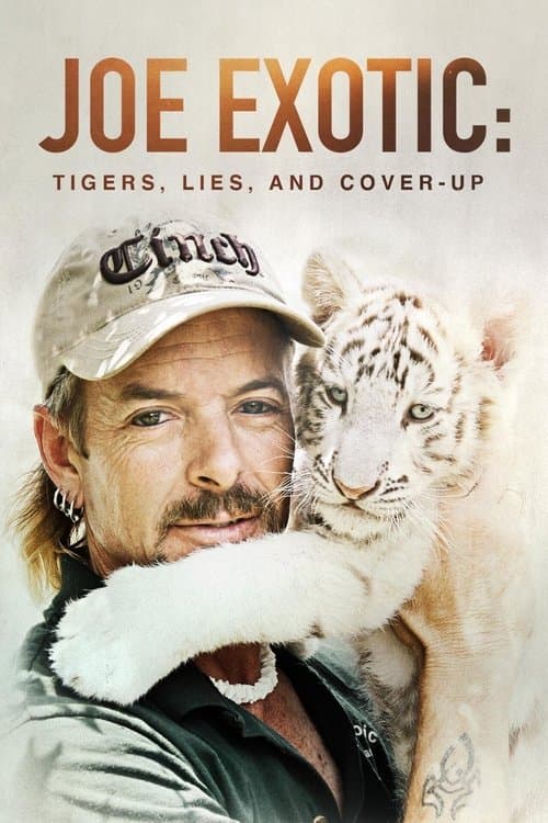 Joe Exotic: Tigers, Lies and Cover-Up Season 1 poster