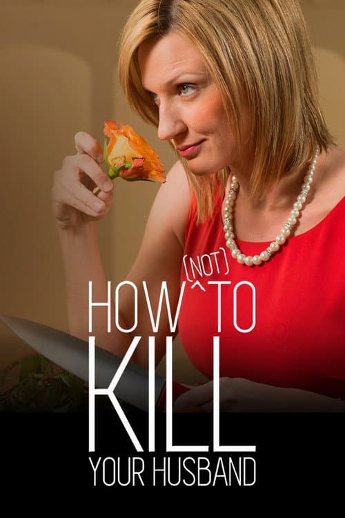 How (Not) to Kill Your Husband Season 3 poster