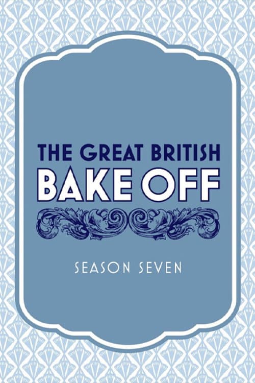 The Great British Bake Off Series 7 poster