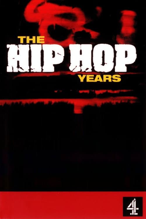 The Hip Hop Years Miniseries poster